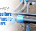 Top Benefits of Agriculture PVC Pipes for Farmers