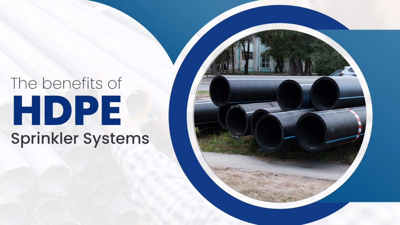 8 Benefits of HDPE Sprinkler Systems