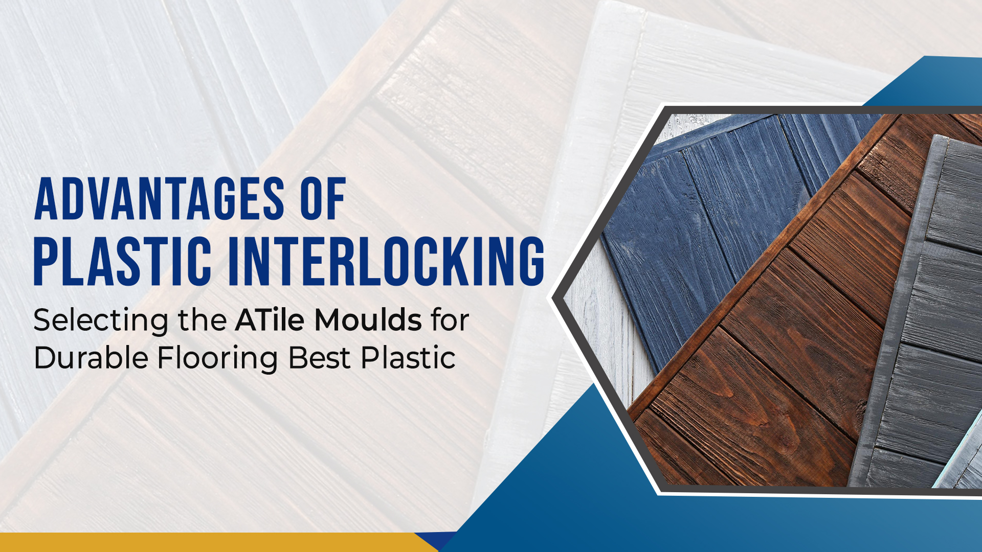 Advantages of Plastic Interlocking Tile Moulds for Durable Flooring