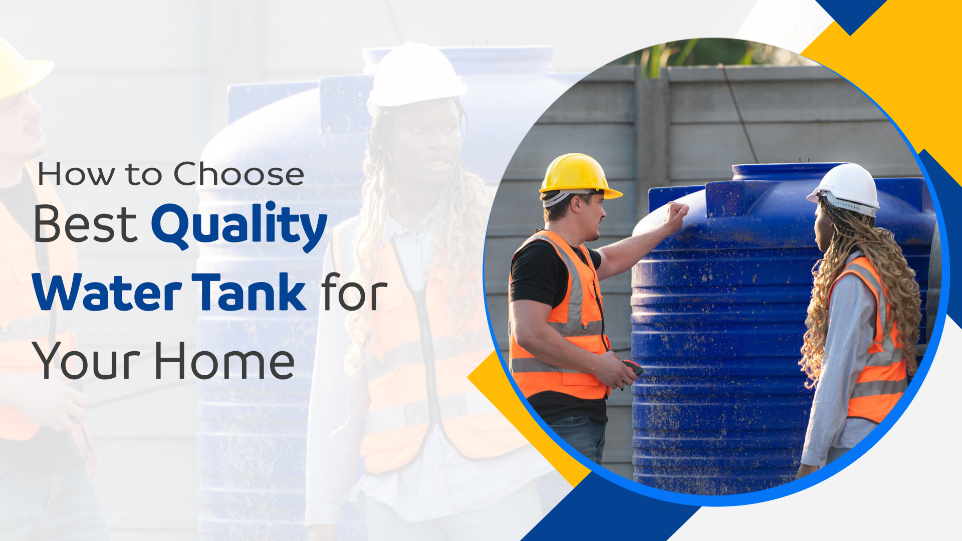 How to Choose Best Quality Water Tank for Your Home
