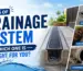 Types of Drainage System - Which One is Right For You